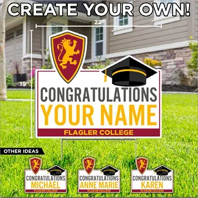 A 22" by 19" yard sign that says "Congratulations" and then the student's name.