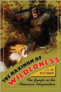 Book cover: The Maximum of Wilderness by Kelly Enright