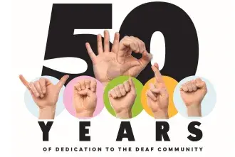 Hands using ASL to spell out "50 Years". Written underneath it reads "of dedication to the deaf community"
