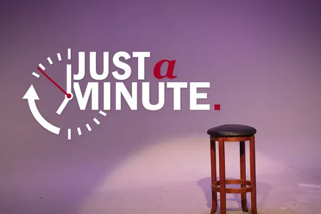 Just A Minute Video