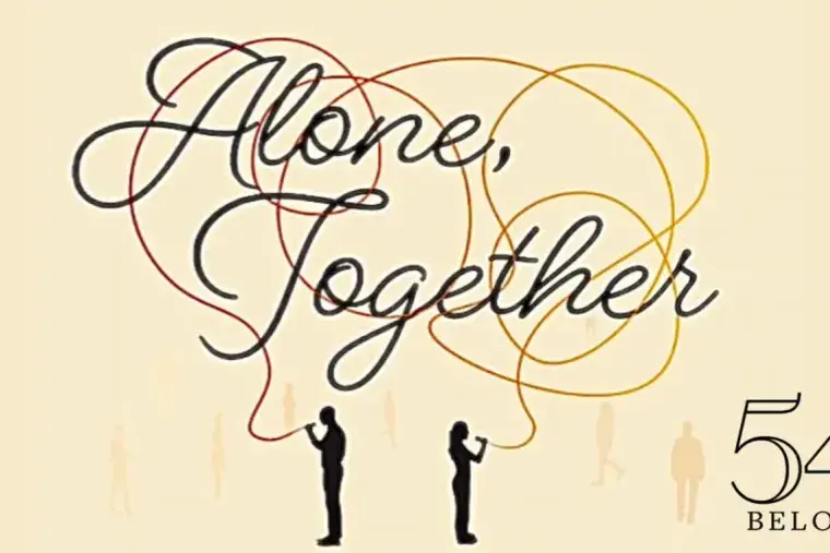 Alone Together 54 Below Graphic