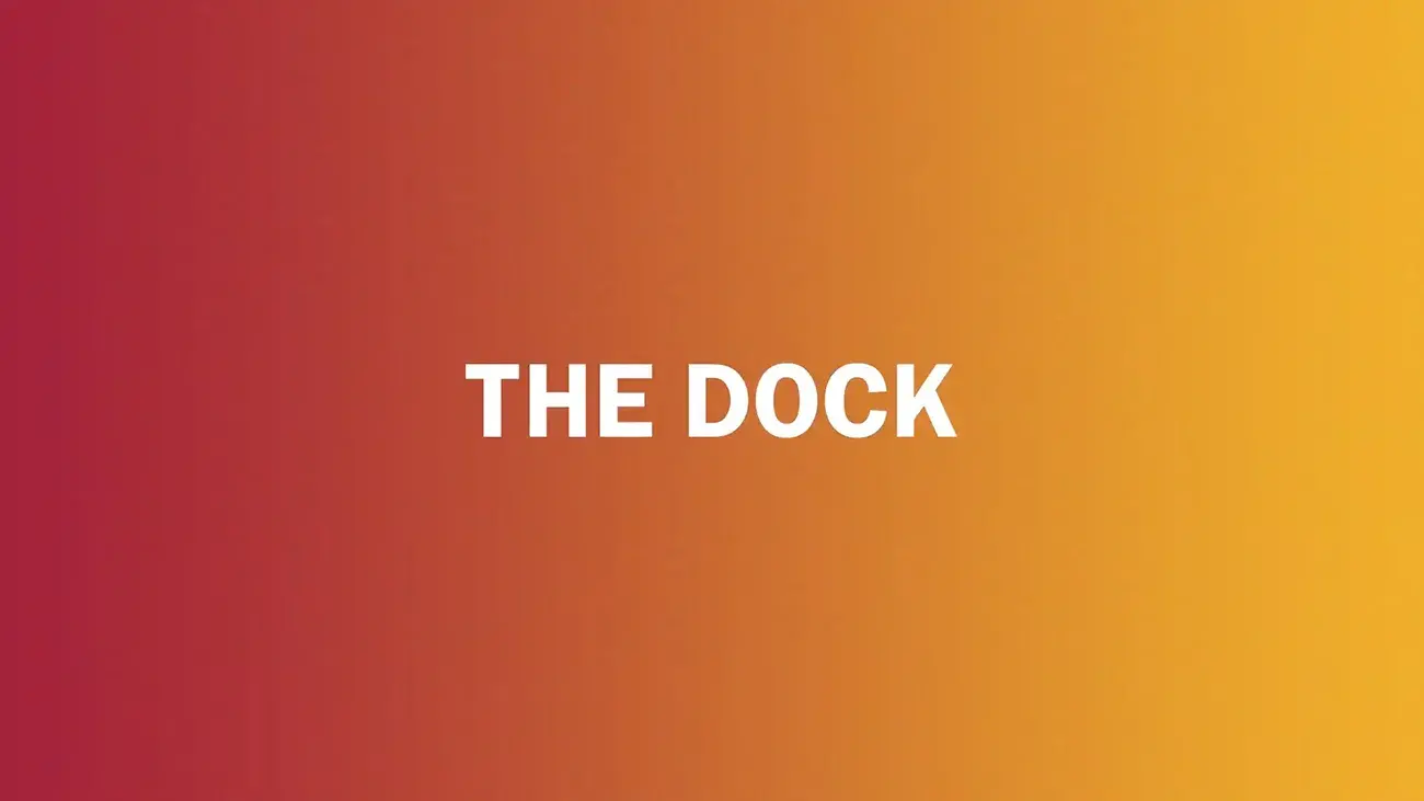 The Dock title card