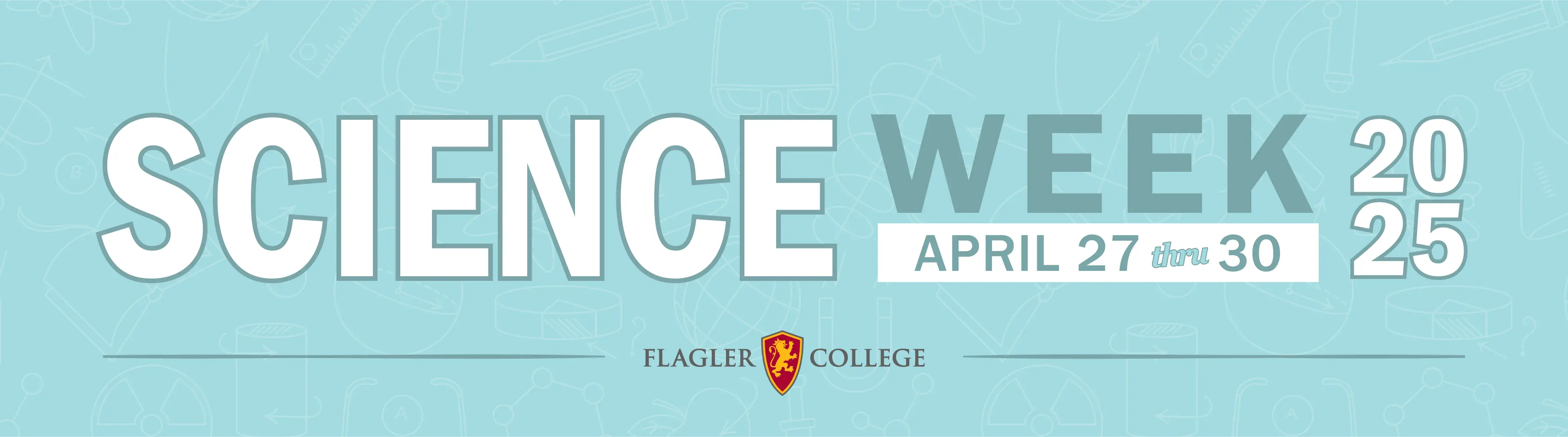 Flagler College Science Week banner