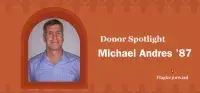 Donor Highlight Image Michael Andres